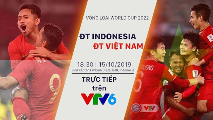 truc-tiep-vtv6-bong-da-indonesia-vs-viet-nam-18h30-ngay-1510-hinh 1