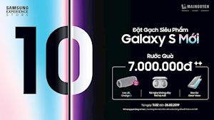 Đã có giá bán dự kiến của Galaxy S10/ S10 Plus tại Việt Nam