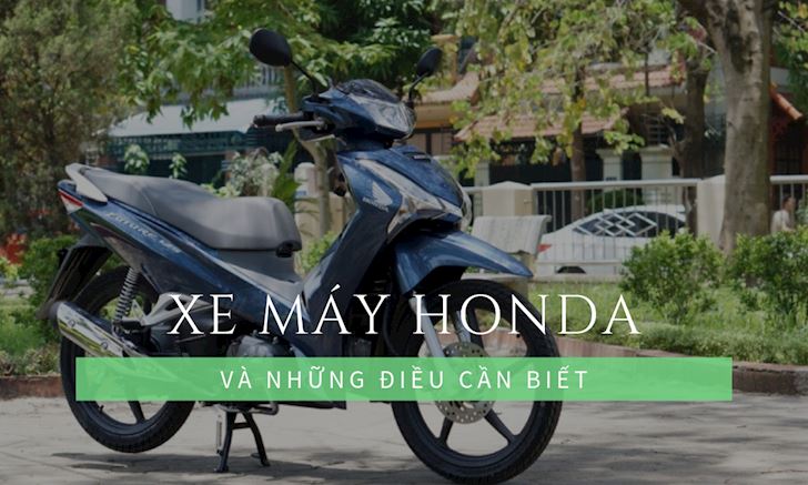 Những mẫu xe máy Honda đang bán tại Việt Nam