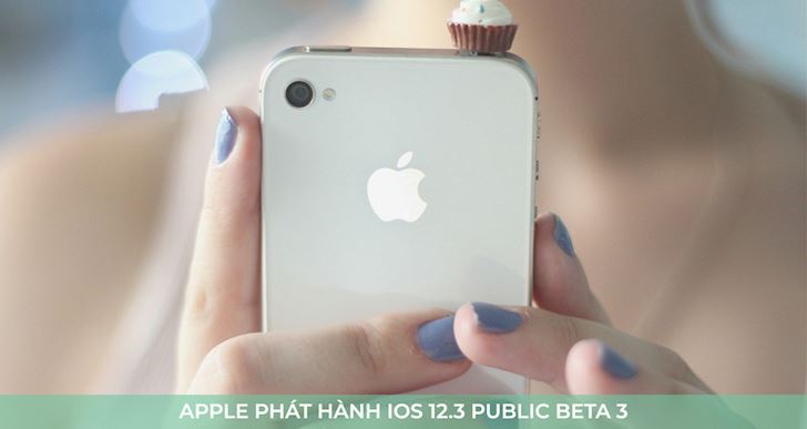 Apple vừa phát hành iOS 12.3 Public Beta 3 nóng hổi cho anh em tín đồ iFan đây