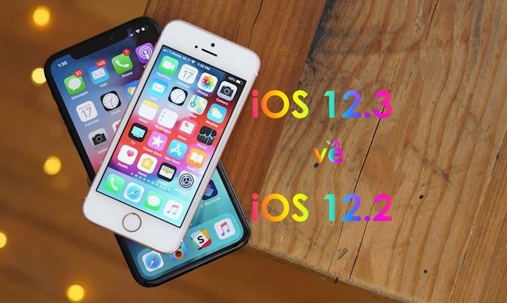 Cách hạ cấp iOS 12.3 về 12.2 cho iPhone, iPad gặp trục trặc sau khi lên phiên bản mới
