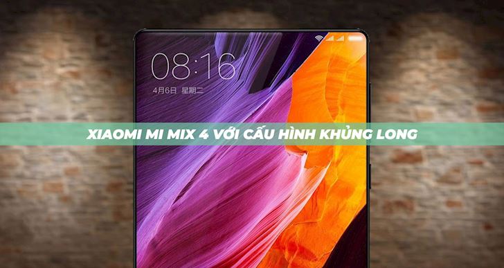 Rò rỉ Xiaomi Mi Mix 4 – Quái vật thách thức tất cả trong năm nay