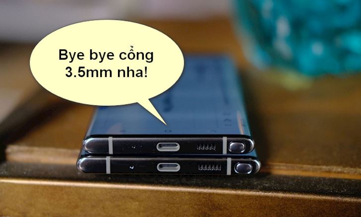 Samsung lý giải Galaxy Note 10 và Note 10+ không còn cổng tai nghe 3.5mm